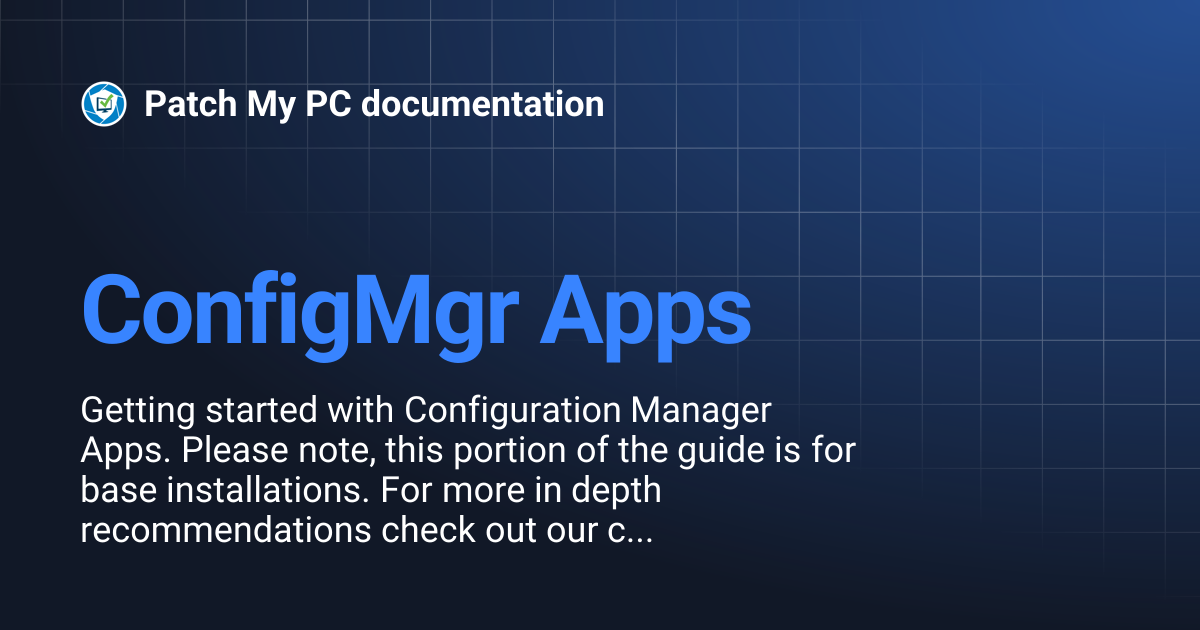 ConfigMgr Apps | Patch My PC documentation