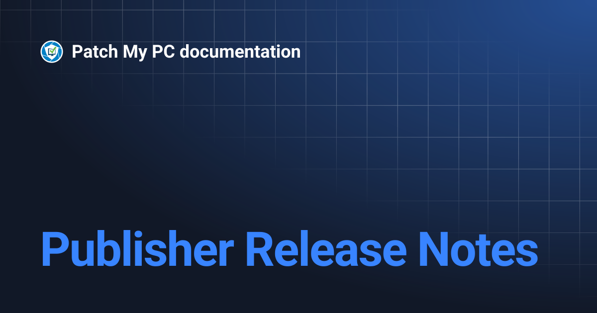 Publisher Release Notes | Getting Started