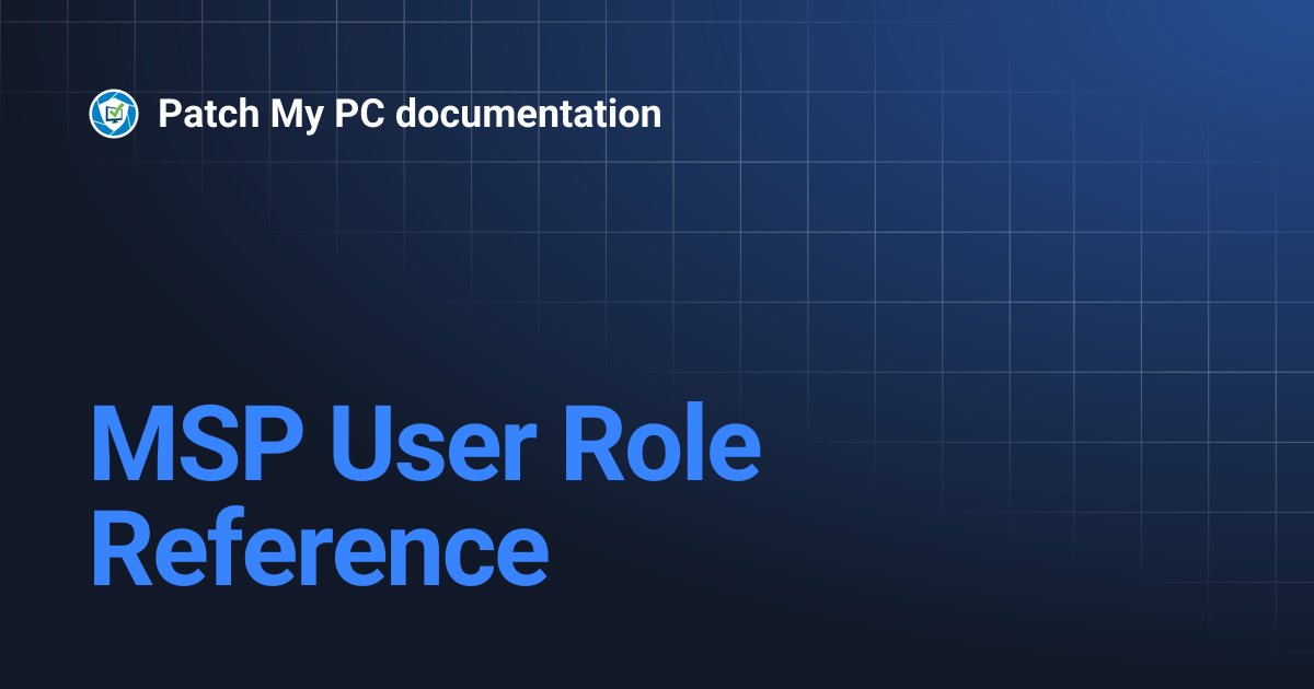 MSP User Role Reference | Getting Started