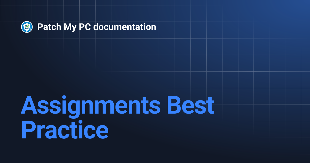 Assignments Best Practice | Getting Started